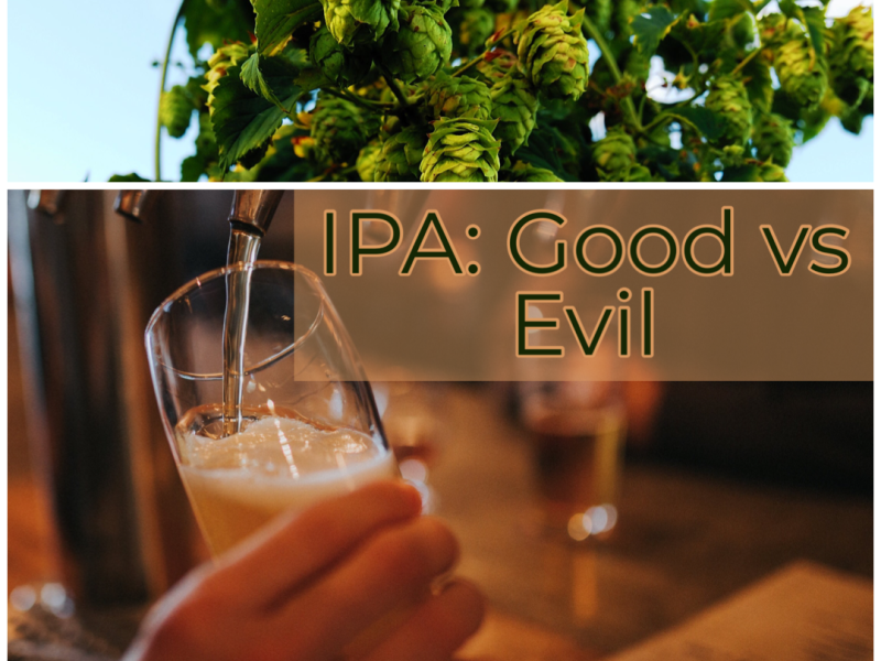 IPA: Good vs Evil